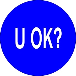 U OK? AS U OK? AS